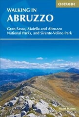 Walking in Abruzzo: Gran Sasso, Maiella and Abruzzo National Parks, and Sirente-Velino Regional Park 2nd Revised edition цена и информация | Путеводители, путешествия | 220.lv