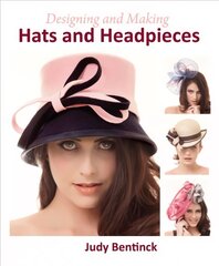 Designing and Making Hats and Headpieces цена и информация | Книги о питании и здоровом образе жизни | 220.lv