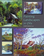 Painting Landscapes in Oils цена и информация | Книги об искусстве | 220.lv
