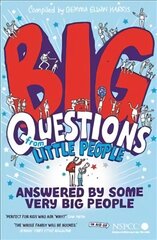 Big Questions From Little People . . . Answered By Some Very Big People Main цена и информация | Книги о питании и здоровом образе жизни | 220.lv