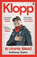 Klopp: My Liverpool Romance Main цена и информация | Книги о питании и здоровом образе жизни | 220.lv