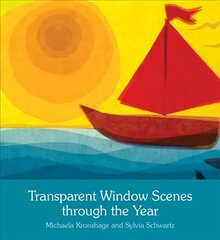 Transparent Window Scenes Through the Year cena un informācija | Grāmatas par veselīgu dzīvesveidu un uzturu | 220.lv