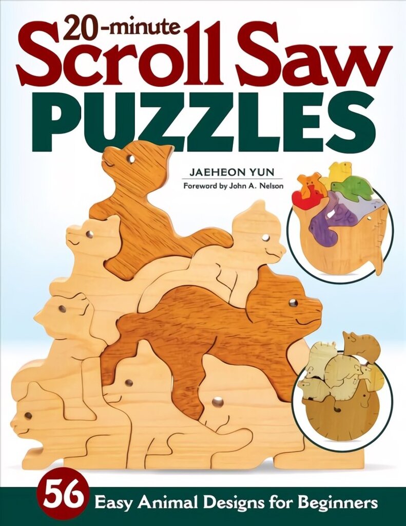 20-Minute Scroll Saw Puzzles: 56 Easy Animal Designs for Beginners cena un informācija | Mākslas grāmatas | 220.lv