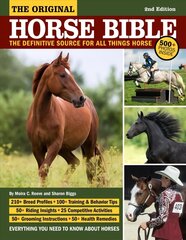 Original Horse Bible, 2nd Edition: The Definitive Source for All Things Horse 2nd ed. cena un informācija | Enciklopēdijas, uzziņu literatūra | 220.lv