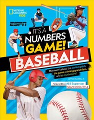 It's a Numbers Game! Baseball: The Math Behind the Perfect Pitch, the Game-Winning Grand Slam, and So Much More! cena un informācija | Grāmatas par veselīgu dzīvesveidu un uzturu | 220.lv