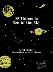 50 Things to See in the Sky цена и информация | Развивающие книги | 220.lv