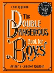 Double Dangerous Book for Boys цена и информация | Книги о питании и здоровом образе жизни | 220.lv