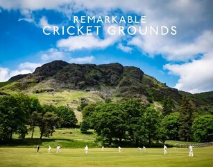 Remarkable Cricket Grounds: Small Format cena un informācija | Grāmatas par veselīgu dzīvesveidu un uzturu | 220.lv