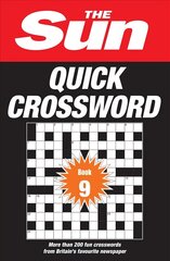 Sun Quick Crossword Book 9: 250 Fun Crosswords from Britain's Favourite Newspaper cena un informācija | Grāmatas par veselīgu dzīvesveidu un uzturu | 220.lv