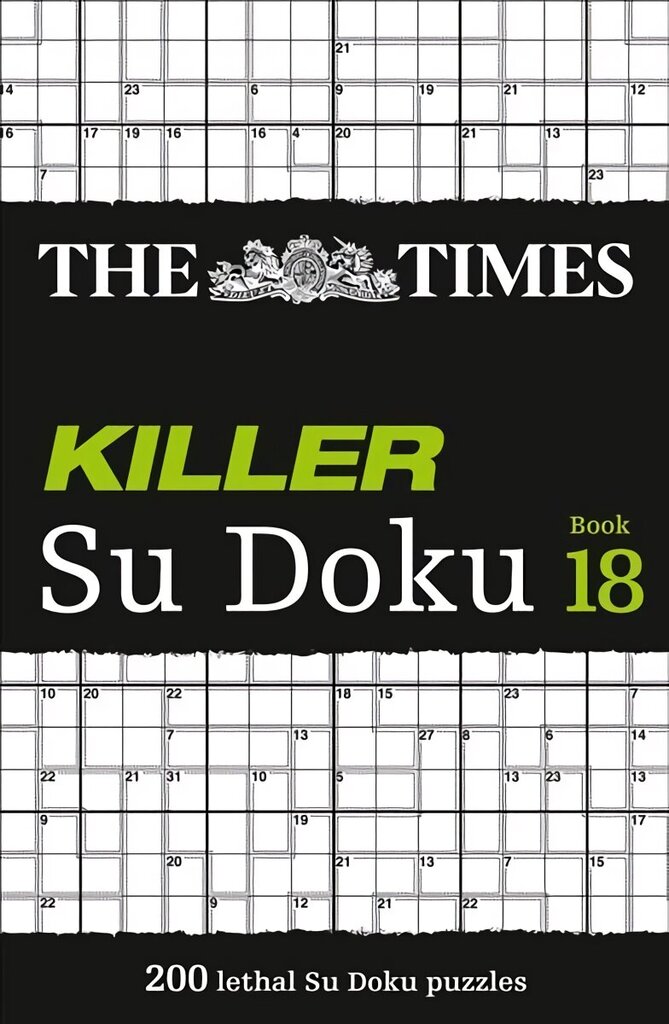 Times Killer Su Doku Book 18: 200 Lethal Su Doku Puzzles cena un informācija | Grāmatas par veselīgu dzīvesveidu un uzturu | 220.lv