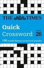 Times Quick Crossword Book 26: 100 General Knowledge Puzzles from the Times 2 cena un informācija | Grāmatas par veselīgu dzīvesveidu un uzturu | 220.lv