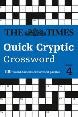 Times Quick Cryptic Crossword Book 4: 100 World-Famous Crossword Puzzles цена и информация | Книги о питании и здоровом образе жизни | 220.lv