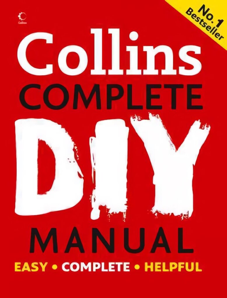 Collins Complete DIY Manual New edition cena un informācija | Grāmatas par veselīgu dzīvesveidu un uzturu | 220.lv