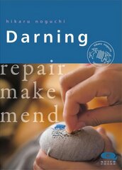 Darning: Repair Make Mend New edition cena un informācija | Grāmatas par veselīgu dzīvesveidu un uzturu | 220.lv