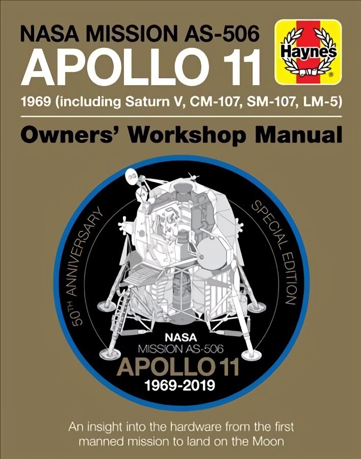 Apollo 11 50th Anniversary Edition: An insight into the hardware from the first manned mission to land on the moon cena un informācija | Grāmatas par veselīgu dzīvesveidu un uzturu | 220.lv