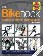 Bike Book: Complete bicycle maintenance 7th edition цена и информация | Книги о питании и здоровом образе жизни | 220.lv