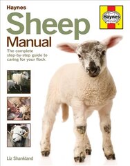 Sheep Manual: The complete step-by-step guide to caring for your flock cena un informācija | Enciklopēdijas, uzziņu literatūra | 220.lv