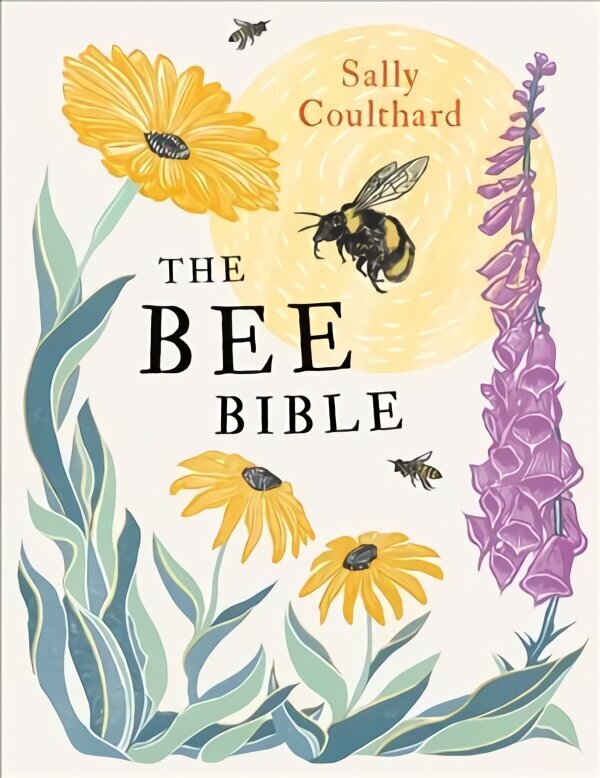 Bee Bible: 50 Ways to Keep Bees Buzzing cena un informācija | Grāmatas par veselīgu dzīvesveidu un uzturu | 220.lv