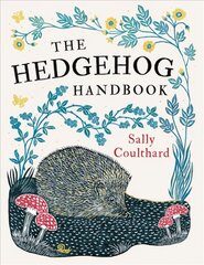 Hedgehog Handbook Reissue цена и информация | Книги о питании и здоровом образе жизни | 220.lv