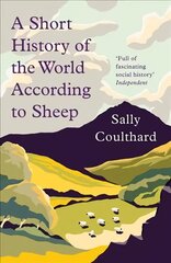 Short History of the World According to Sheep cena un informācija | Ceļojumu apraksti, ceļveži | 220.lv