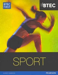 BTEC First in Sport Student Book, Student Book cena un informācija | Grāmatas par veselīgu dzīvesveidu un uzturu | 220.lv