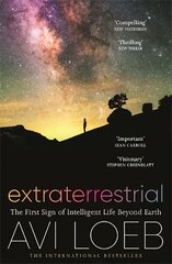 Extraterrestrial: The First Sign of Intelligent Life Beyond Earth cena un informācija | Grāmatas par veselīgu dzīvesveidu un uzturu | 220.lv
