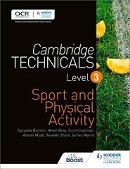 Cambridge Technicals Level 3 Sport and Physical Activity, Level 3 цена и информация | Книги о питании и здоровом образе жизни | 220.lv