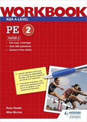 AQA A-level PE Workbook 2: Paper 2 цена и информация | Книги о питании и здоровом образе жизни | 220.lv