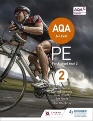 AQA A-level PE Book 2: For A-level year 2, Book 2 cena un informācija | Grāmatas par veselīgu dzīvesveidu un uzturu | 220.lv