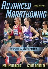 Advanced Marathoning 3rd edition cena un informācija | Grāmatas par veselīgu dzīvesveidu un uzturu | 220.lv