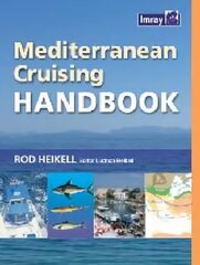 Mediterranean Cruising Handbook 6th Revised edition цена и информация | Книги о питании и здоровом образе жизни | 220.lv