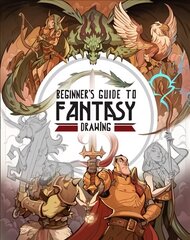 Beginner's Guide to Fantasy Drawing цена и информация | Книги о питании и здоровом образе жизни | 220.lv