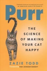 Purr: The Science of Making Your Cat Happy cena un informācija | Grāmatas par veselīgu dzīvesveidu un uzturu | 220.lv