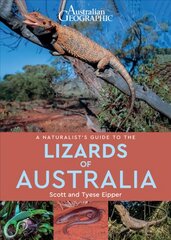 Naturalist's Guide to the Lizards of Australia цена и информация | Энциклопедии, справочники | 220.lv