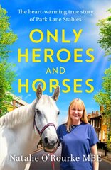 Only Heroes and Horses цена и информация | Энциклопедии, справочники | 220.lv