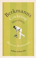 Berkmann's Cricketing Miscellany cena un informācija | Grāmatas par veselīgu dzīvesveidu un uzturu | 220.lv