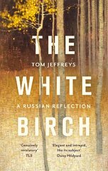 White Birch: A Russian Reflection цена и информация | Книги о питании и здоровом образе жизни | 220.lv