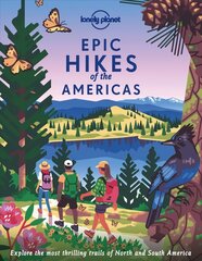 Lonely Planet Epic Hikes of the Americas цена и информация | Книги о питании и здоровом образе жизни | 220.lv