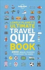 Lonely Planet's Ultimate Travel Quiz Book cena un informācija | Grāmatas pusaudžiem un jauniešiem | 220.lv