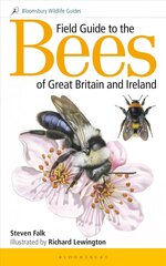 Field Guide to the Bees of Great Britain and Ireland цена и информация | Книги о питании и здоровом образе жизни | 220.lv