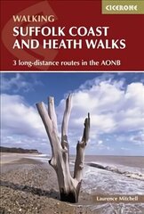 Suffolk Coast and Heath Walks: 3 long-distance routes in the AONB: the Suffolk Coast Path, the Stour and   Orwell Walk and the Sandlings Walk 2nd Revised edition цена и информация | Путеводители, путешествия | 220.lv