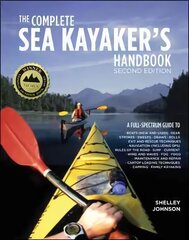 Complete Sea Kayakers Handbook, Second Edition 2nd edition cena un informācija | Grāmatas par veselīgu dzīvesveidu un uzturu | 220.lv