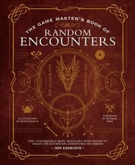 Game Master's Book of Random Encounters: 500plus customizable maps, tables and story hooks to create 5th edition adventures on demand цена и информация | Книги о питании и здоровом образе жизни | 220.lv