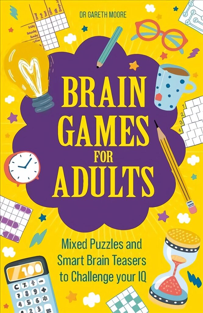 Brain Games for Adults: Mixed Puzzles and Smart Brainteasers to Challenge Your IQ цена и информация | Grāmatas par veselīgu dzīvesveidu un uzturu | 220.lv