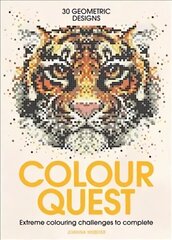 Colour Quest (R): Extreme Colouring Challenges to Complete cena un informācija | Grāmatas par veselīgu dzīvesveidu un uzturu | 220.lv