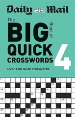 Daily Mail Big Book of Quick Crosswords Volume 4 цена и информация | Книги о питании и здоровом образе жизни | 220.lv