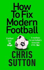 How to Fix Modern Football cena un informācija | Grāmatas par veselīgu dzīvesveidu un uzturu | 220.lv