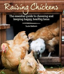 Raising Chickens cena un informācija | Pašpalīdzības grāmatas | 220.lv