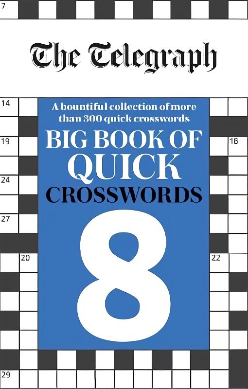 Telegraph Big Book of Quick Crosswords 8 cena un informācija | Grāmatas par veselīgu dzīvesveidu un uzturu | 220.lv