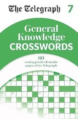 Telegraph General Knowledge Crosswords 7 цена и информация | Книги о питании и здоровом образе жизни | 220.lv
